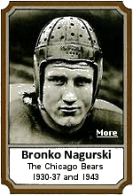 Bronko Nagurski was a legendary football player and professional wrestler, and the pride of International Falls, Minnesota.
